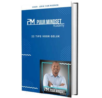 22 tips voor geluk Puur Mindset